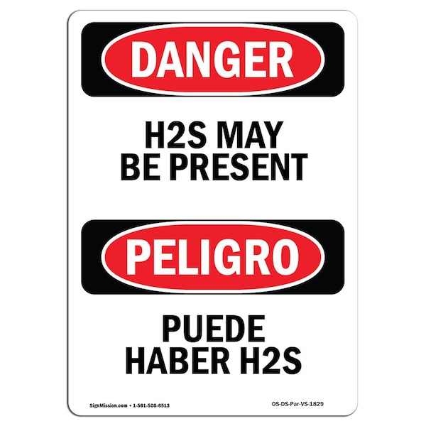 Safety Sign, OSHA Danger, 5" Height, H2S May Be Present Bilingual Spanish, 10PK